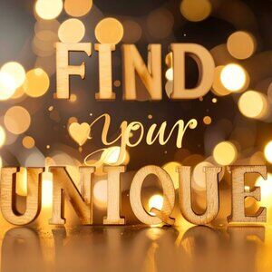 FIND YOUR UNIQUE!!!!!!